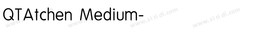 QTAtchen Medium字体转换